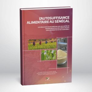 L’AUTOSUFFISANCE ALIMENTAIRE AU SÉNÉGAL _ Dr Chekh bachir Mbodj