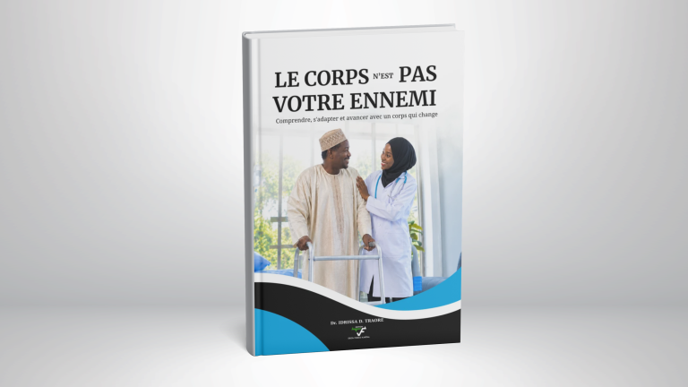 LE CORPS N&rsquo;EST PAS VOTRE ENNEMI | Dr. Idrissa D. TRAORE